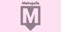 METROPOLIS METROPOLIS