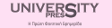UNIVERSITY PRESS UNIVERSITY PRESS